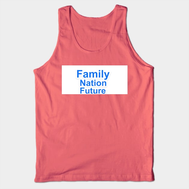 family nation future Tank Top by notregme
